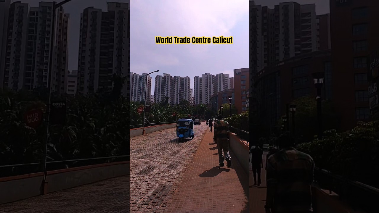 WORLD TRADE CENTRE CALICUT #calicut #kozhikode