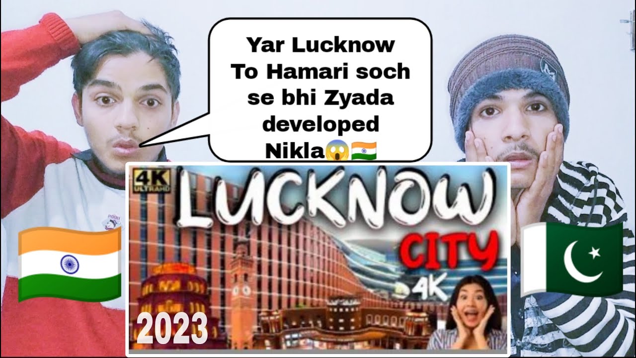 LUCKNOW City 4k CINEMATIC VIDEO 2023 | LUCKNOW CAPITAL OF UTTAR PRADESH | Shocking Pakistani React |