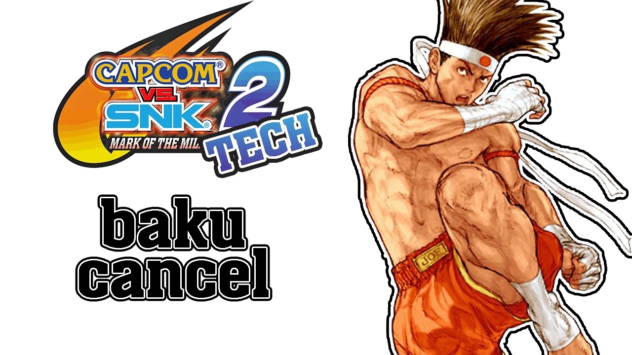 [CvS2 Tech] Joe Baku Cancel