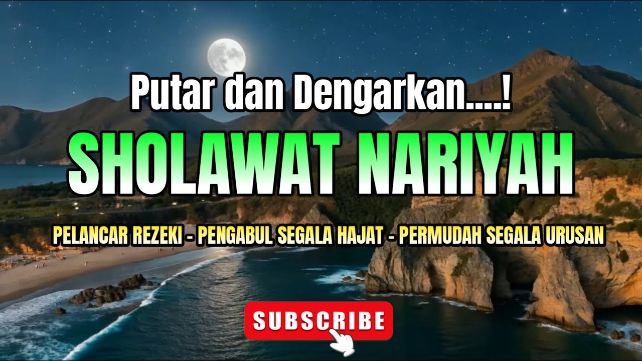 PUTAR & DENGARKAN SHOLAWAT NARIYAH | PELANCAR REZEKI - PENGABUL SEGALA HAJAT -PERMUDAH SEGALA URUSAN