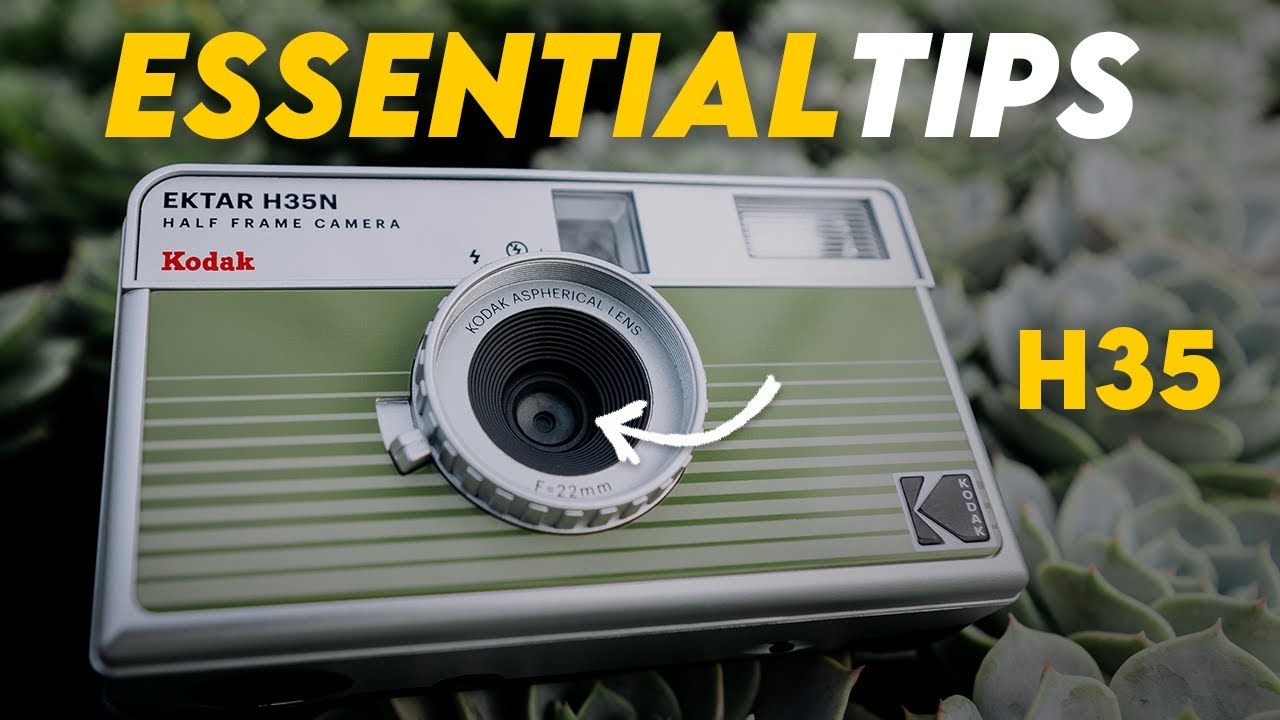 ESSENTIAL TIPS for Kodak Ektar h35 + h35N