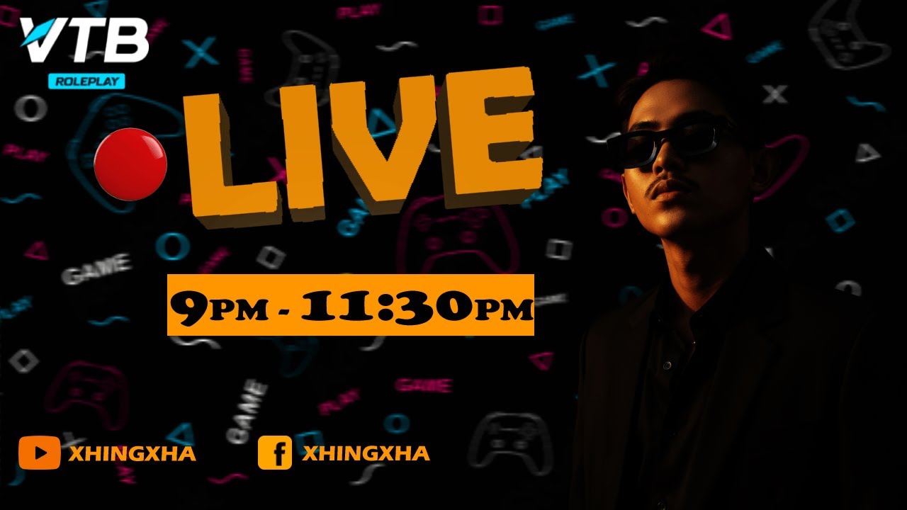 🔴 Live |​​​​​​​​​ XhingXha come back #vtbcityroleplay