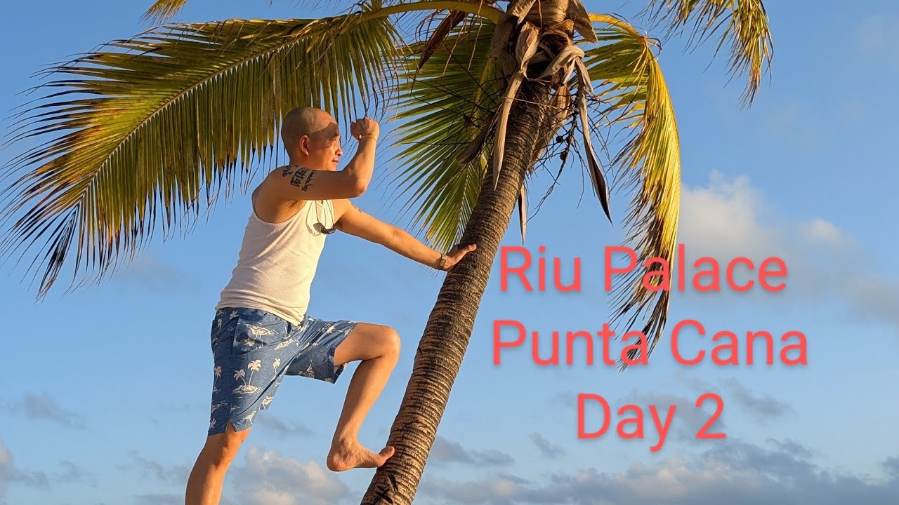 Riu Palace Punta Cana - Day 2