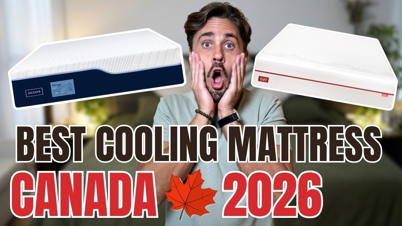 Best Cooling Mattress Canada 2026: Top 7 Picks for Hot Sleepers