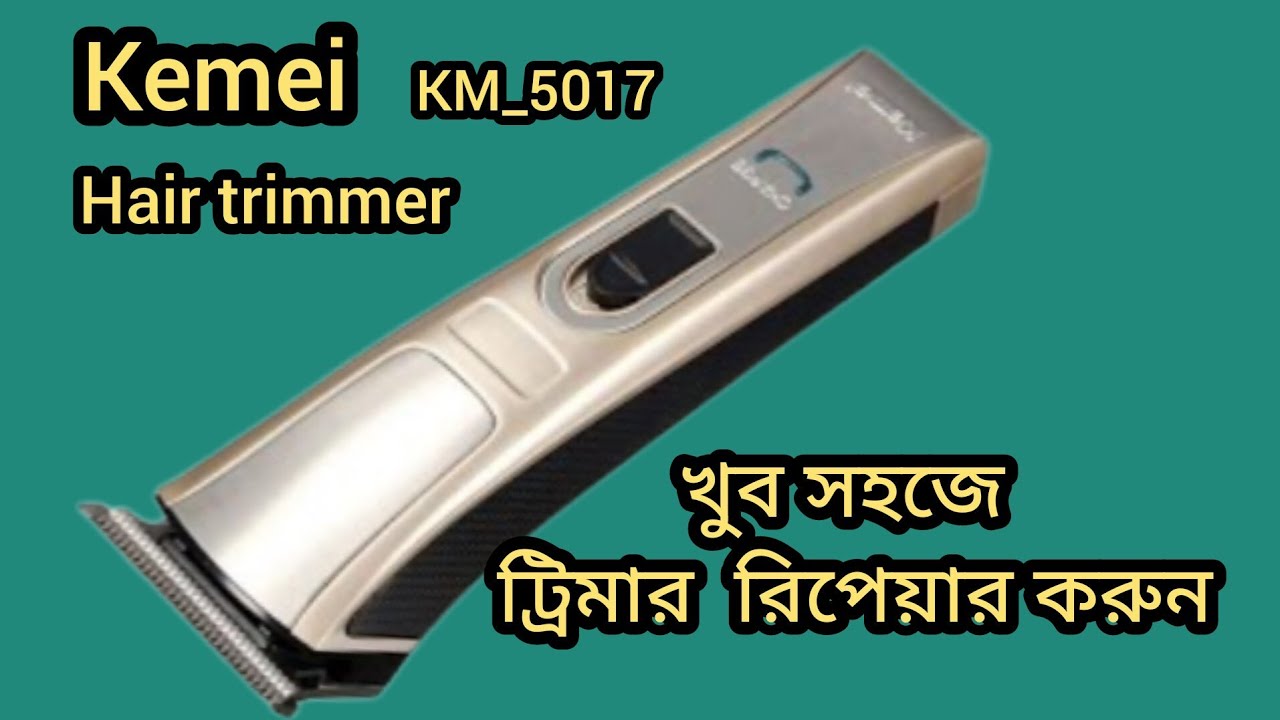 Kemei KM-5017 hair trimmer repair | Kemei hair trimmer repair