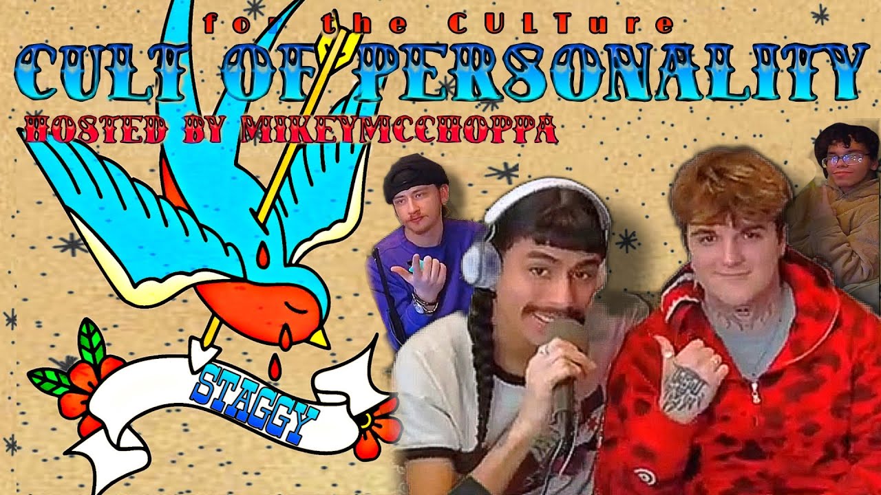 S7 E6 | THE STAGGY INTERVIEW PT 2: CULT OF PERSONALITY HOSTED BY MIKEYMCCHOPPA