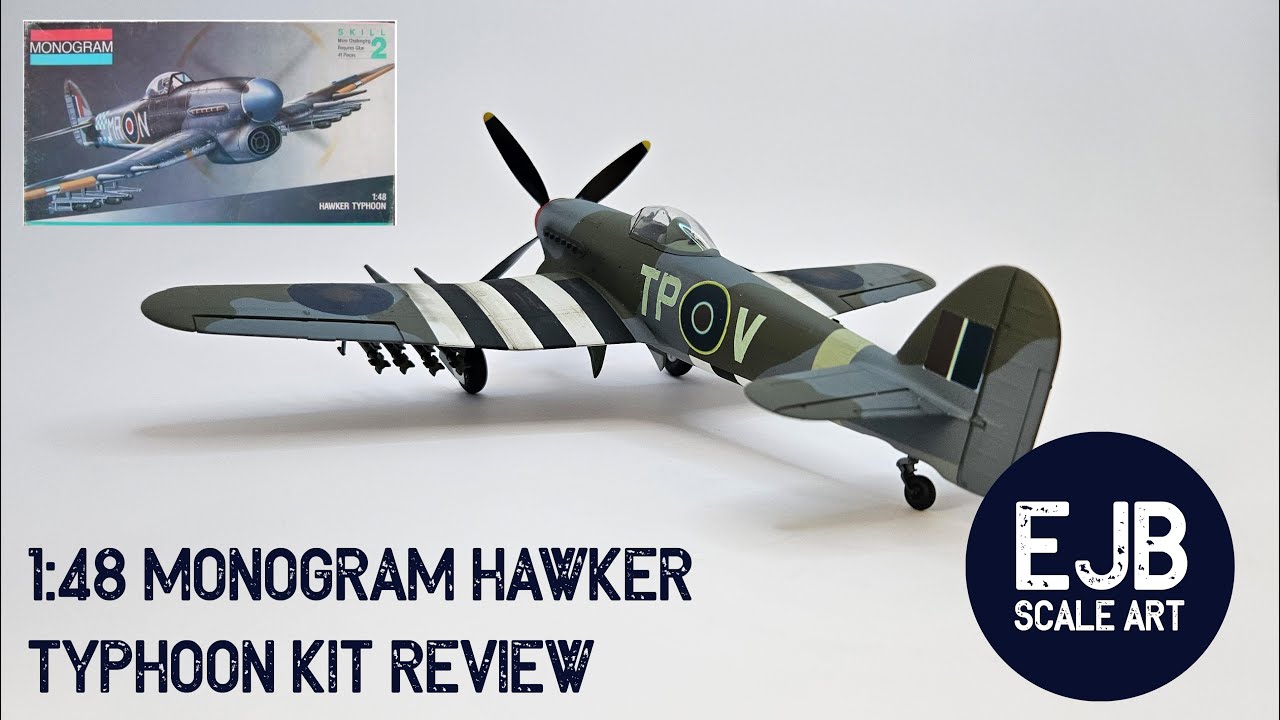 1:48 Monogram Hawker Typhoon kit Review