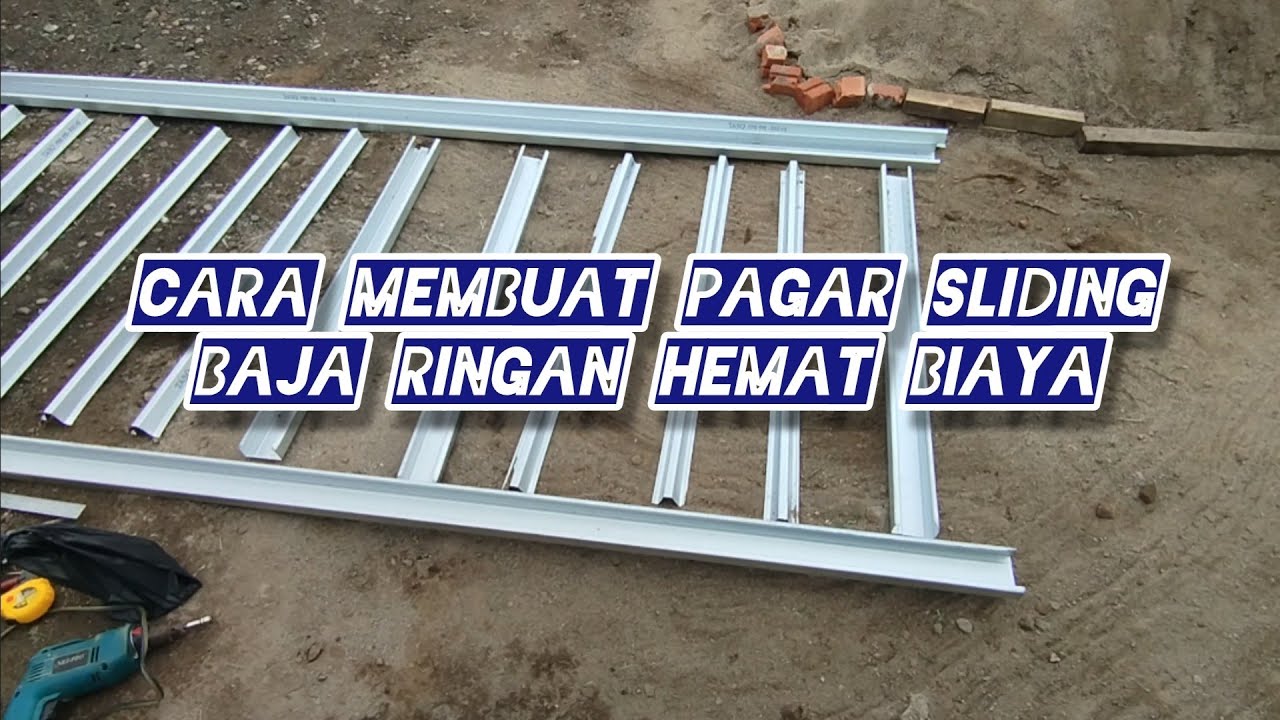 Cara Mudah Membuat Pagar Sliding Baja Ringan Hemat Biaya