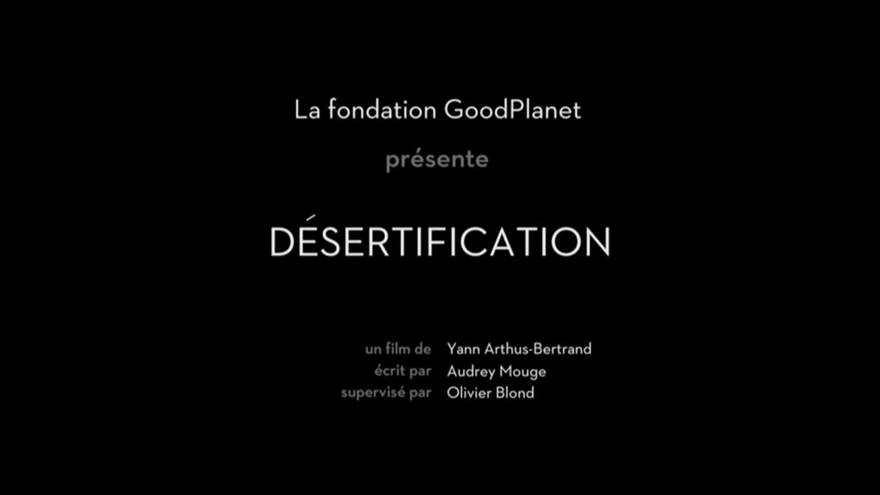 Documentaire sur le phénomène de désertification