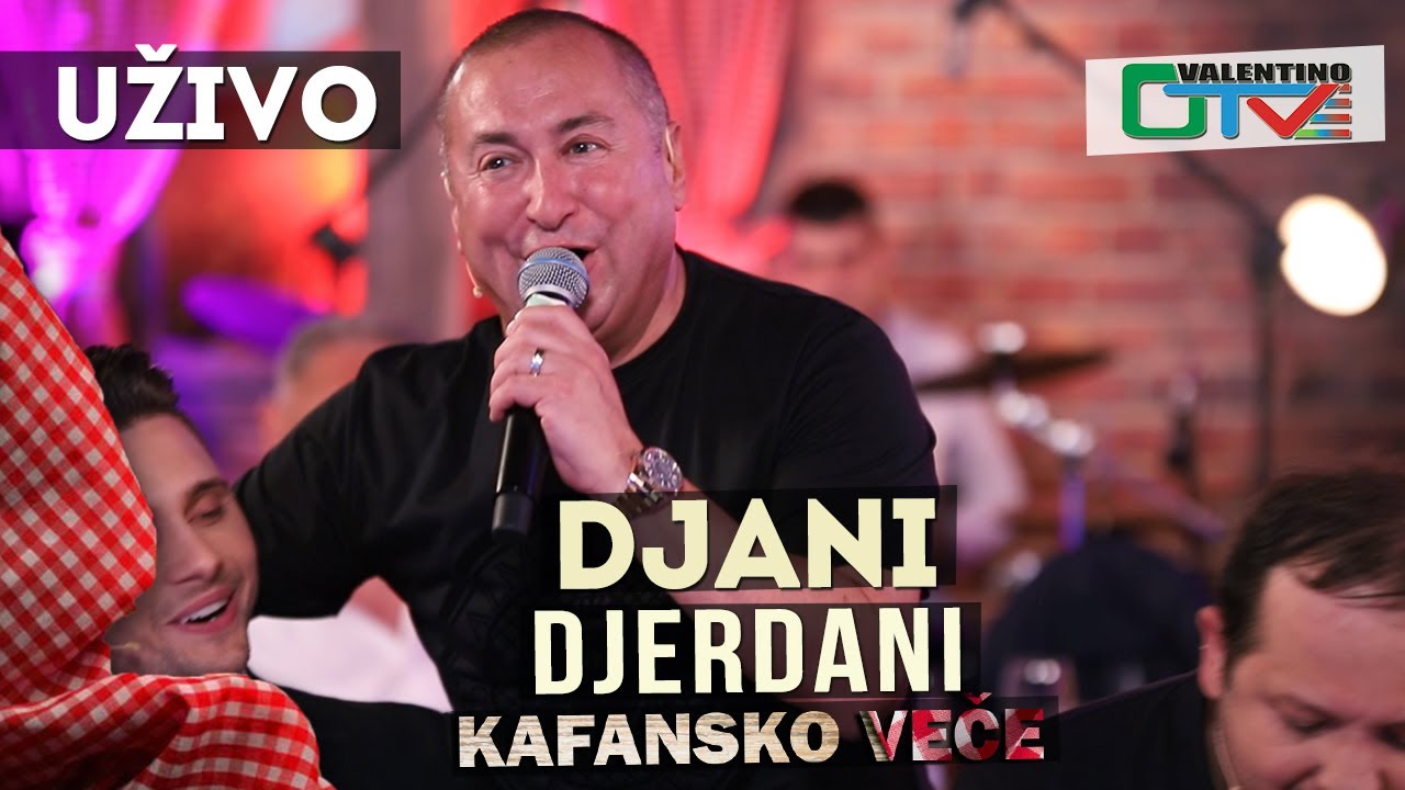 DJANI - DJERDANI | 2021 | UZIVO | OTV VALENTINO