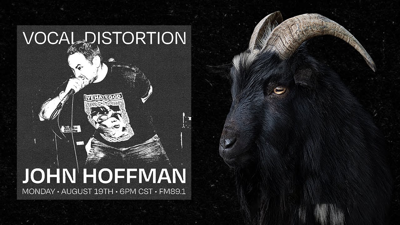 Vocal Distortion: John Hoffman (Stomach, Weekend Nachos)
