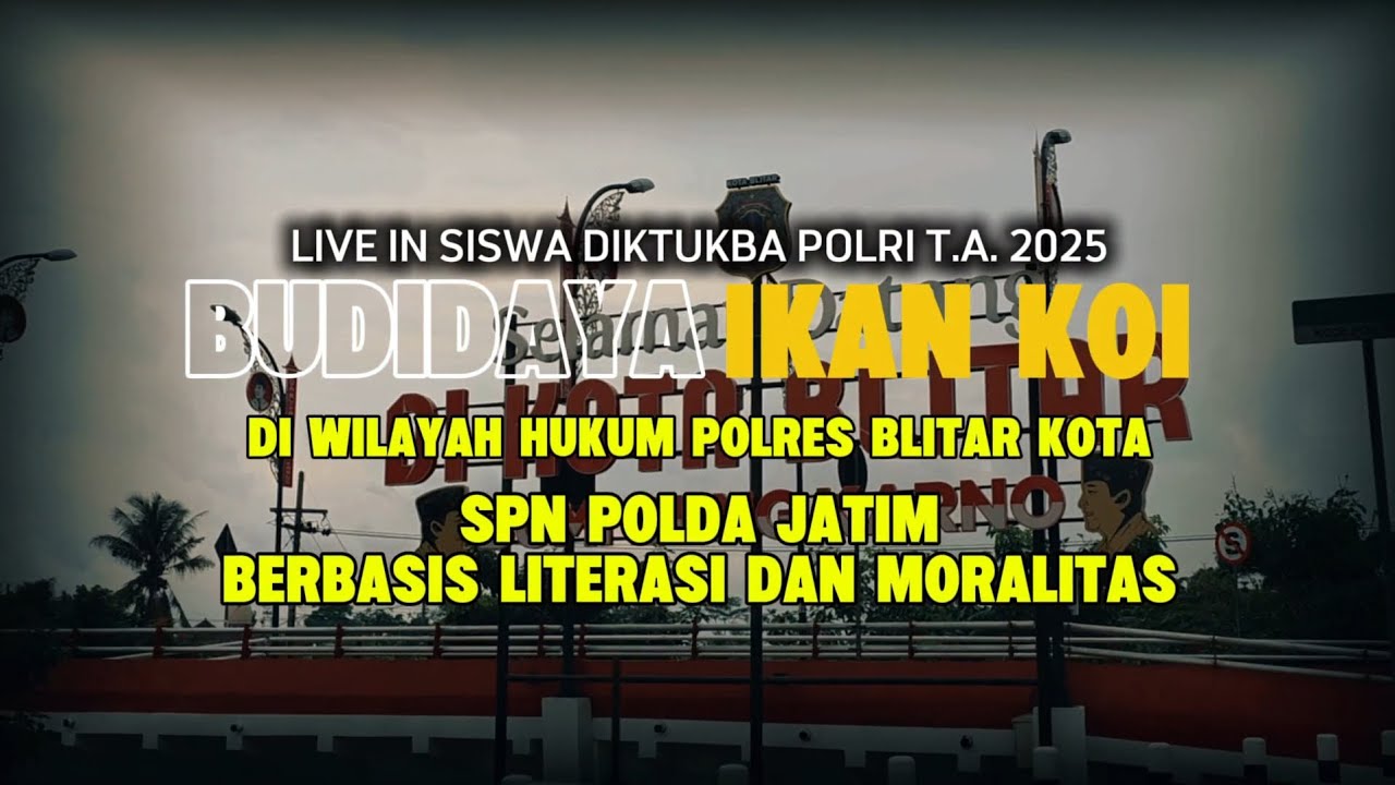 Live In Siswa Diktukba Polri TA 2025 SPN Polda Jatim || Polres Blitar Kota