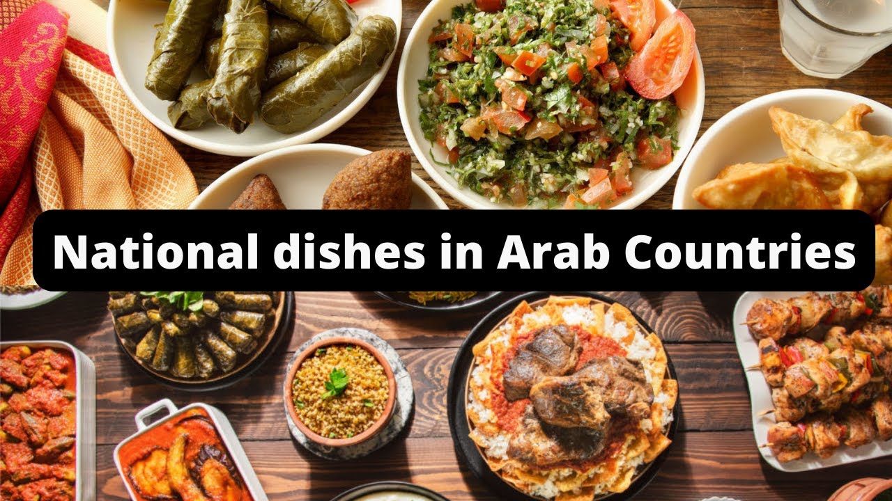 National dishes in Arab countries