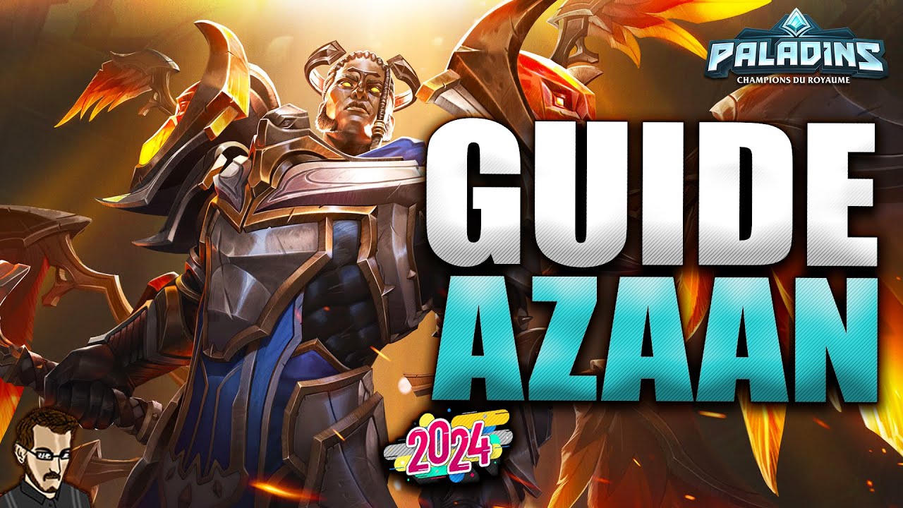 GUIDE POUR BIEN DÉBUTER AZAAN EN 2024 ►  TUTO & GAME PRO SUR PALADINS