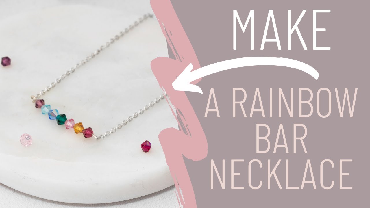Make a Rainbow Bar Necklace - Jewelry Making with Jessica Rose