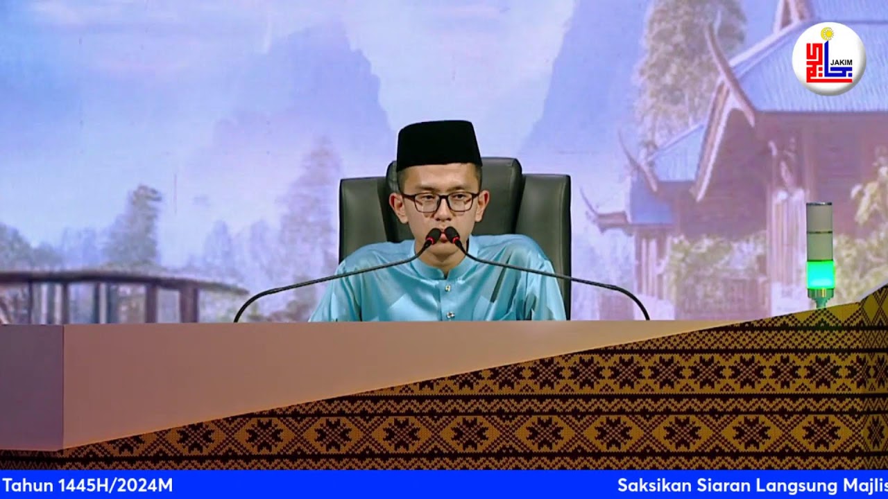 Saksikan Siaran Langsung Majlis Tilawah & Hafazan Al-Quran  Peringkat Kebangsaan Tahun 1445H/2024M