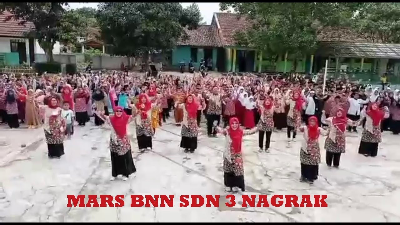 MARS BNN || SDN 3 NAGRAK  KECAMATAN NAGRAK KABUPATEN SUKABUMI
