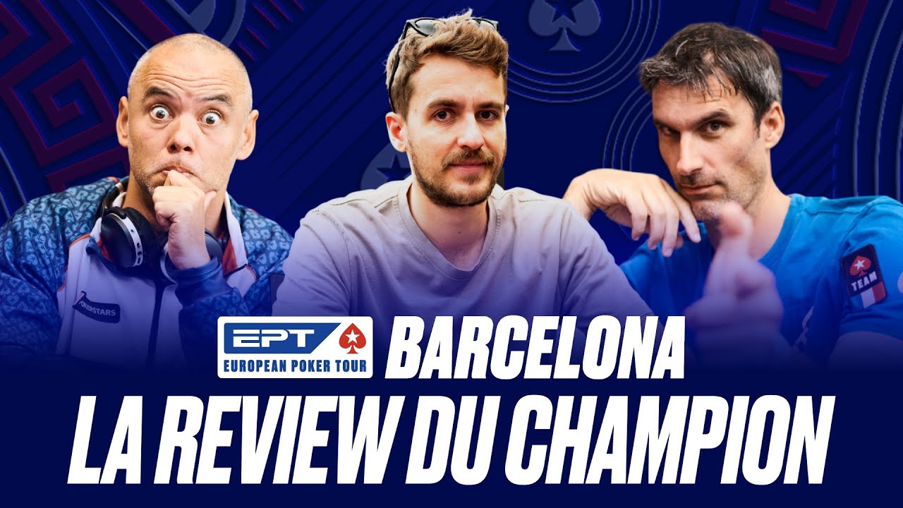 REVIEW AVEC THOMAS EYCHENNE - CHAMPION EPT BARCELONE 2025 ♥️♠️