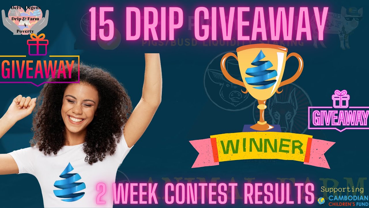 Drip Network 15 drip air drop contest results are in