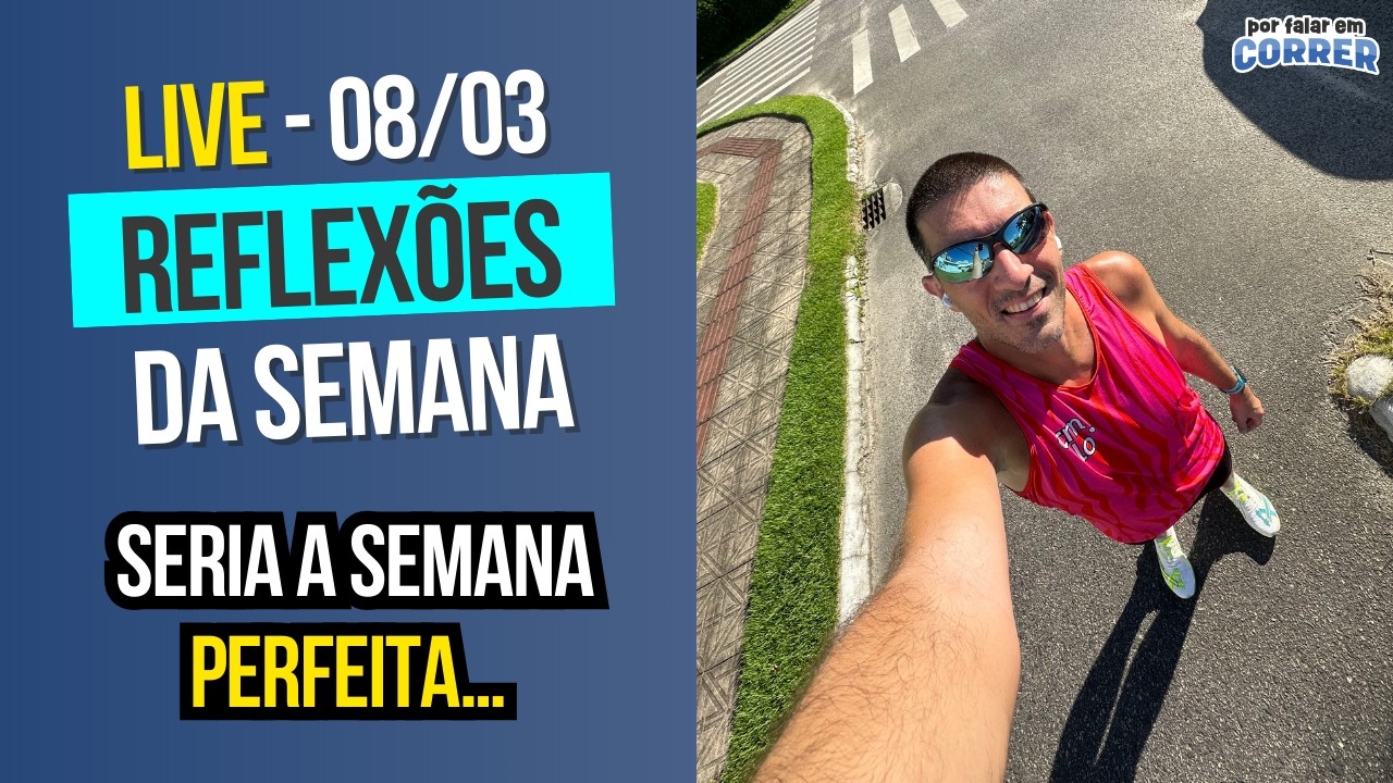 SERIA a SEMANA PERFEITA, MAS...