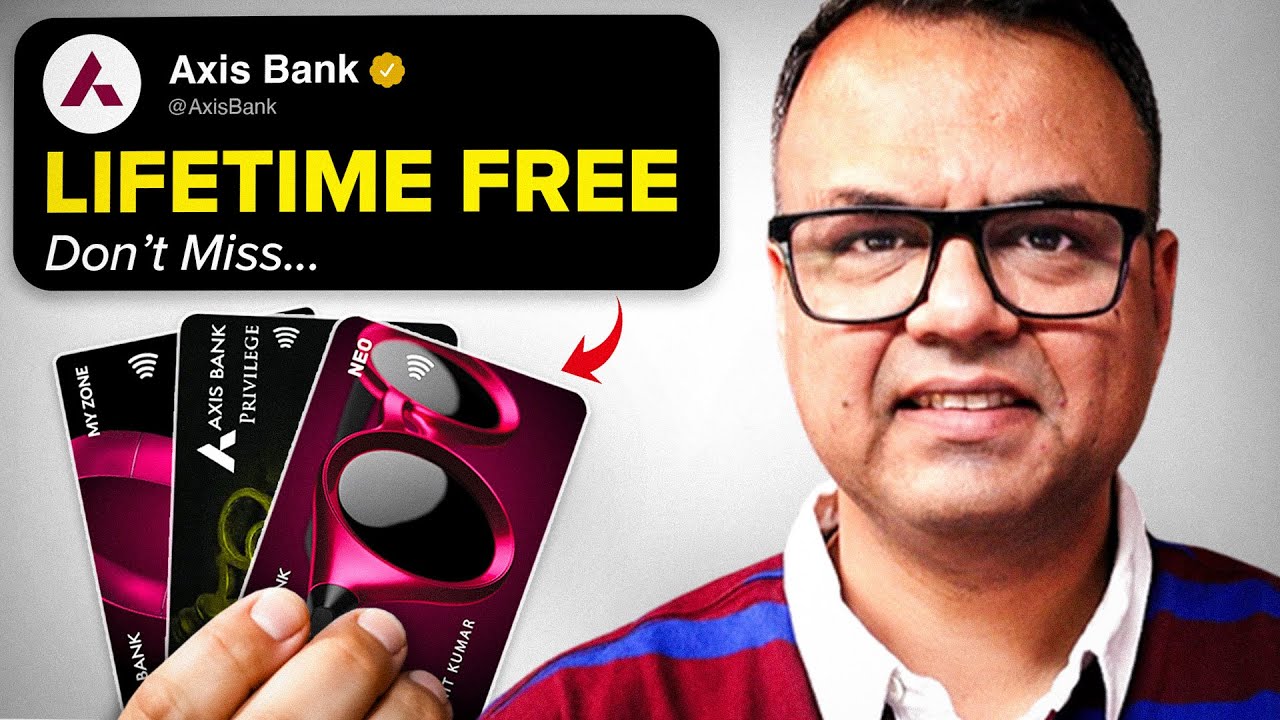 Get Axis Bank Credit Cards LIFETIME FREE (Apply Now)