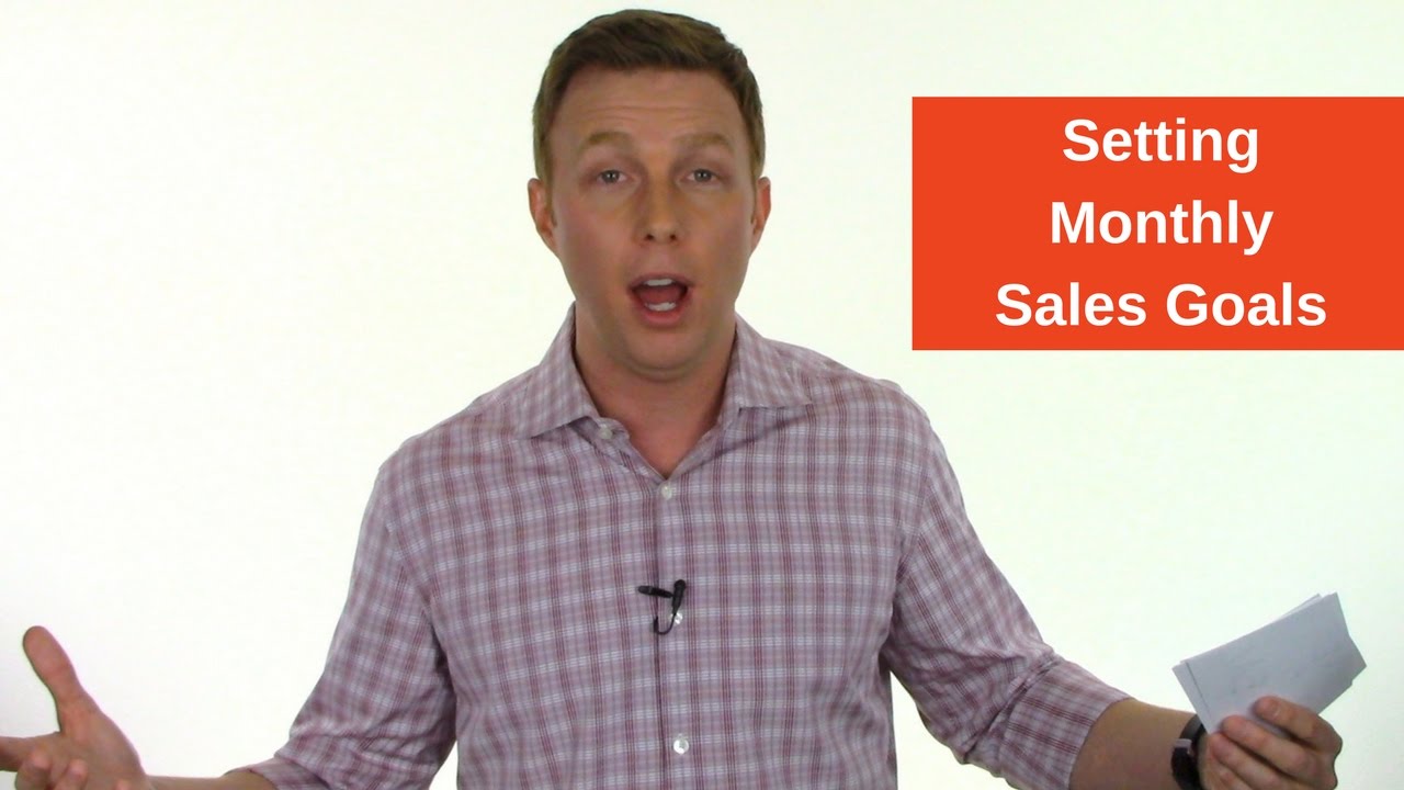 Setting Monthly Sales Goals