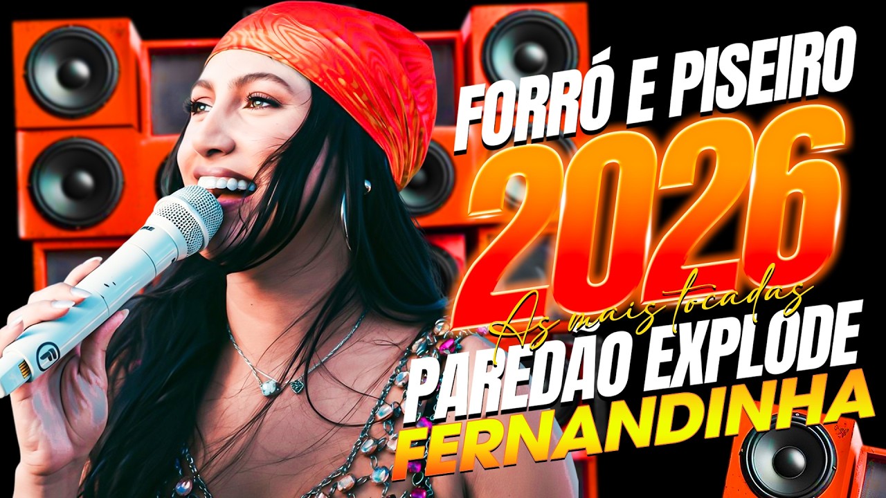 FORRO NOVOS MARCO 2026 | FERNANDINHA 2026 | BODY SPLASH FERNANDINHA NOVO  FORRO PRA PAREDÃO 2026