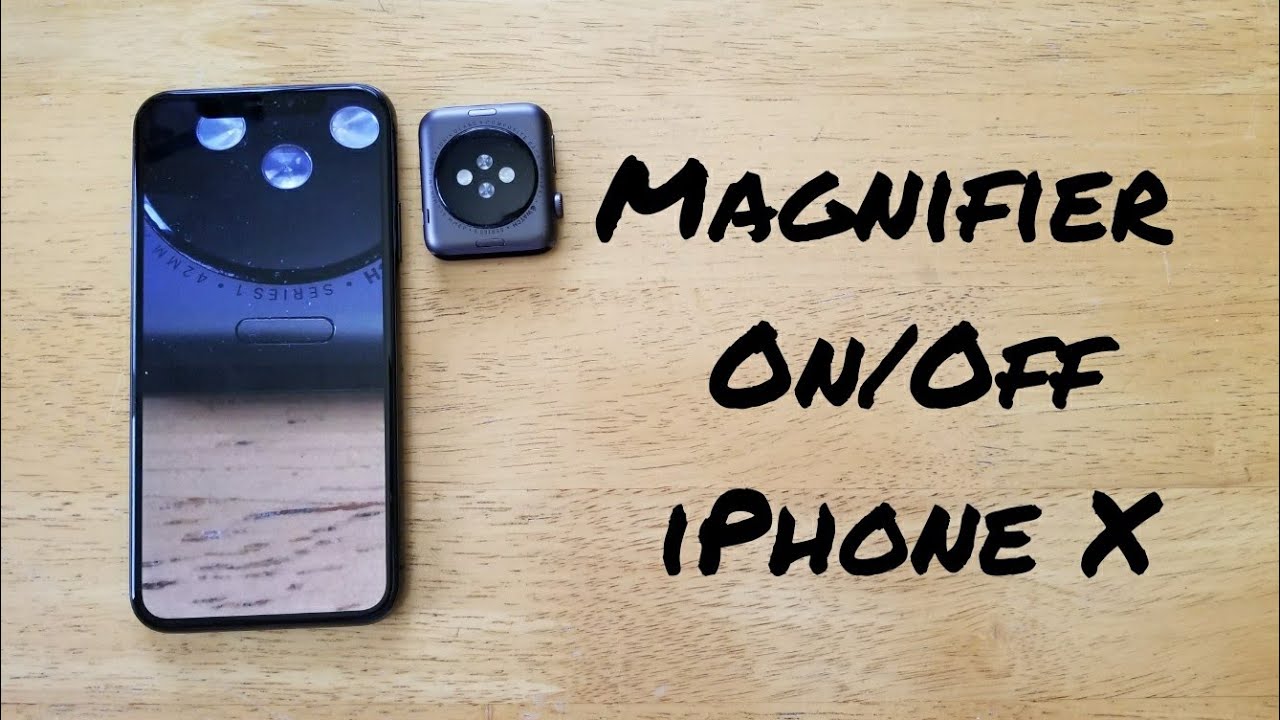 How to set up magnifier iPhone X