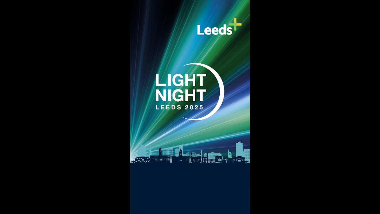 Light Night Leeds 2025 LIVE - The Full Show