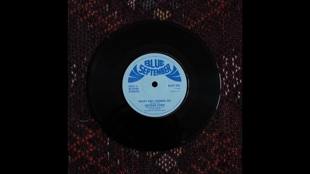George Ford - What Am I Gonna Do