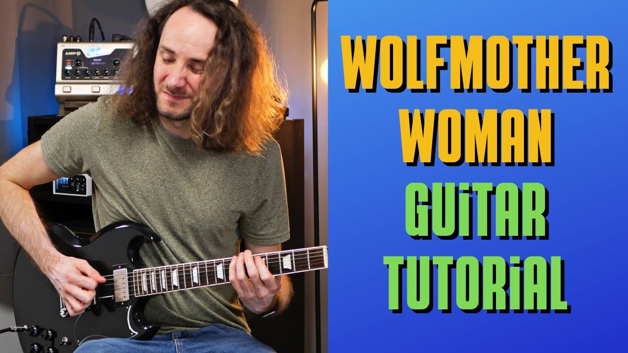 Wolfmother Woman Guitar Lesson/Tutorial