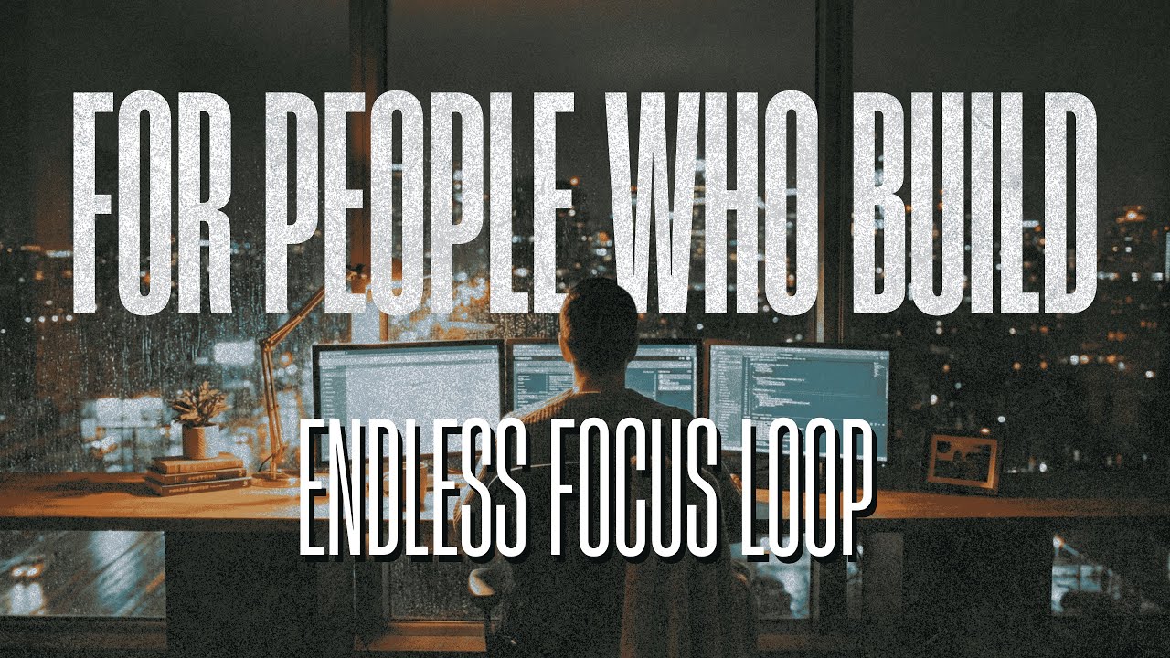 Endless Focus for People Who Build | 1 Hour Deep Work Session | Session 025