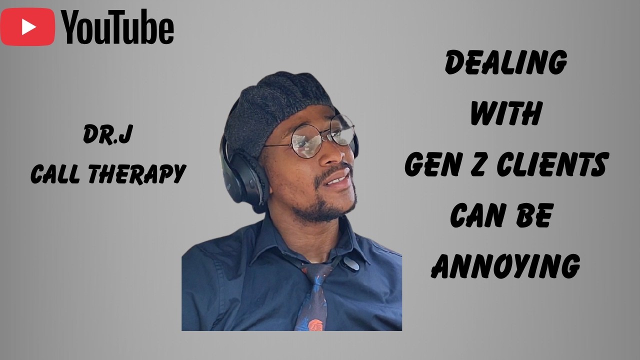 DR.J CALL THERAPY: GEN Z WAHALA