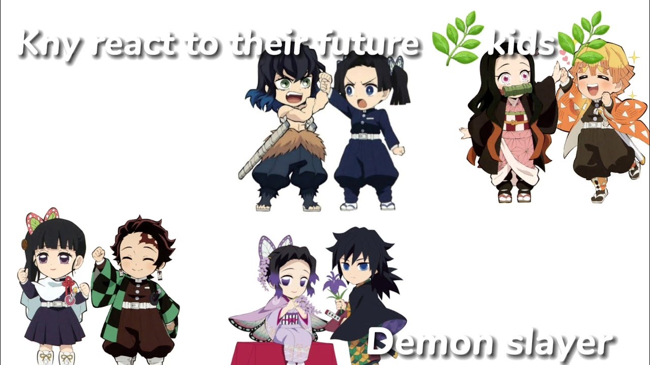 []Kny react to their future kids[]♡TanKana,ZenNezu,GiyuShino,InoAoi♡[]Demon slayer[]read description
