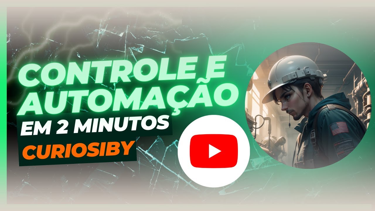 O que &eacute; controle e automa&ccedil;&atilde;o? Em 2 minutos