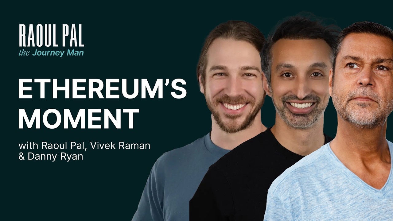Ethereum&rsquo;s Wall Street Moment Is Here | Raoul Pal the Journey Man