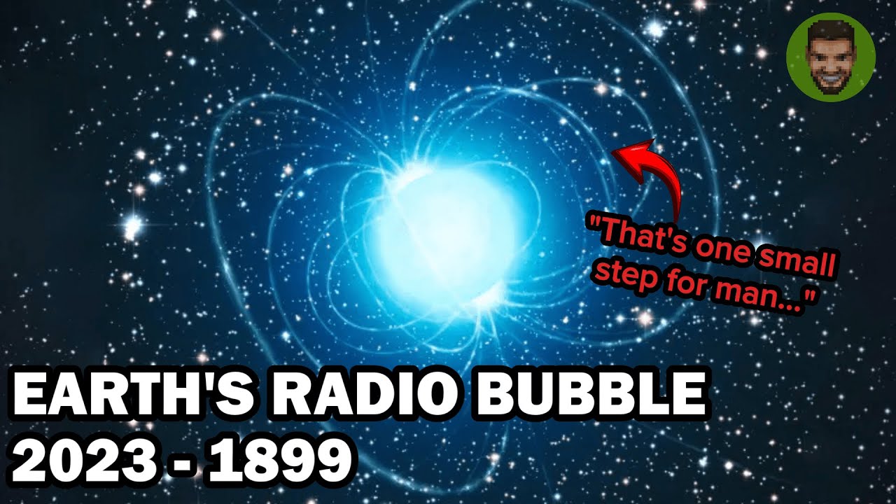 Traveling Through Earth's Radio Bubble (2023 - 1899)