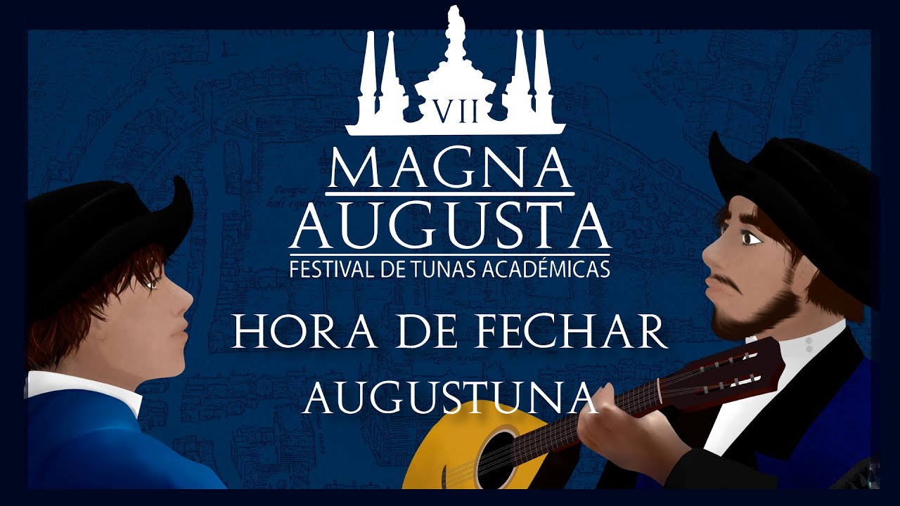 Augustuna - Hora de Fechar | VII Magna Augusta
