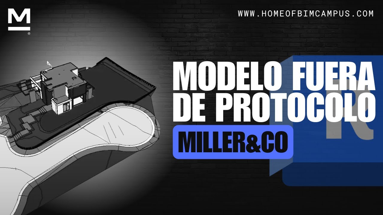 ¿Como se si mi Modelo BIM esta fuera de PROTOCOLO? - @MillerCoChannel . Arq. Hector Miller