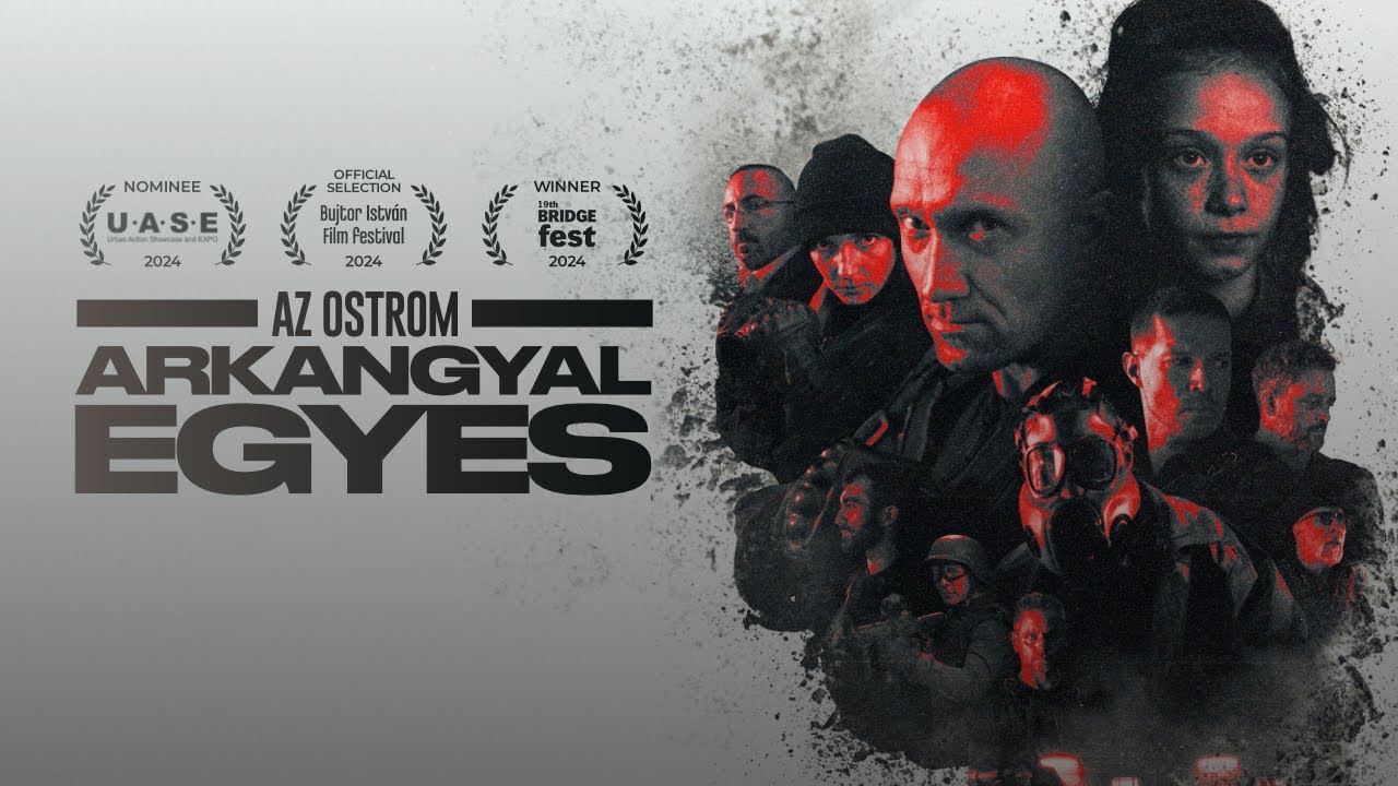Arkangyal Egyes | F&uuml;ggetlen Magyar Akci&oacute;film | Hungarian Indie Action Film (ENG Subs)