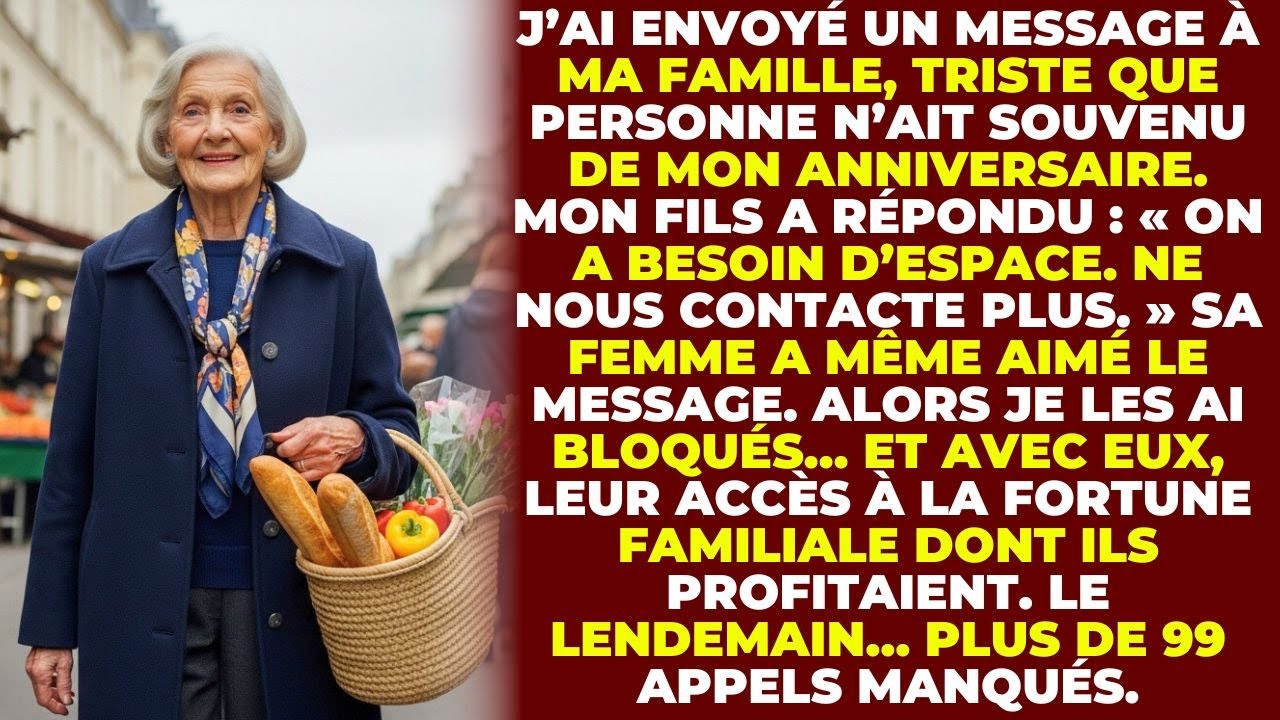 Mon fils m’a écrit : « On a besoin d’espace. Ne nous contacte plus jamais. » Alors j’ai juste…