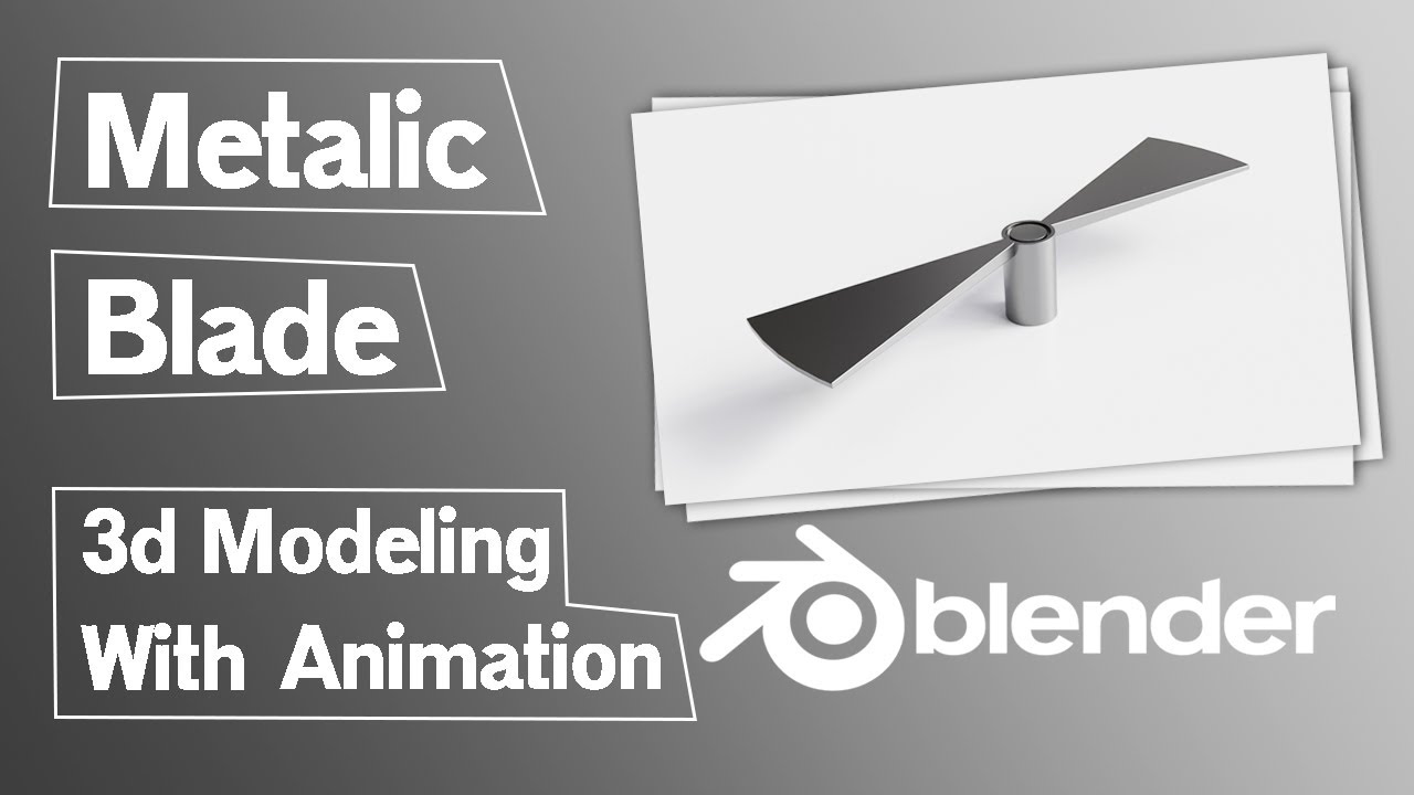 Modeling a Metalic Blade II With Simple Animation II Blender II