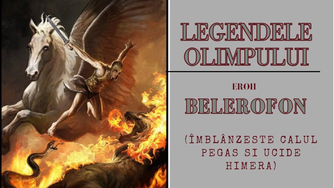 Belerofon - ( ucide Himera) - Legendele Olimpului - Eroii - de Alexandru Mitru - Audio