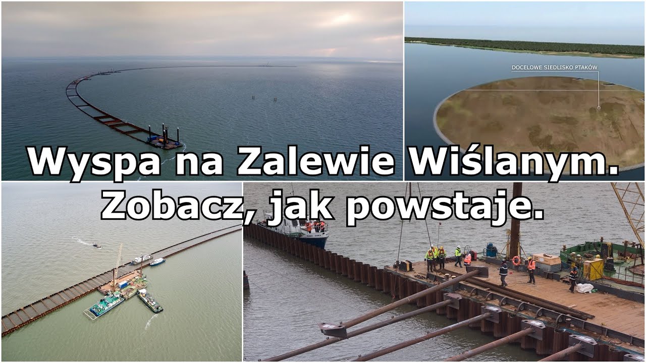 #PrzekopMierzeiWiślanej. Wyspa na Zalewie Wiślanym. Zobacz jak powstaje.