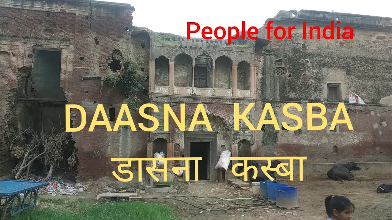 DAASNA KASBA || डासना कस्बा || Daasna