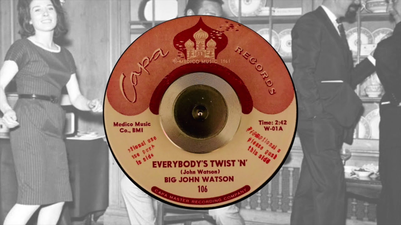 Big John Watson - EVERYBODY'S TWIST 'N' (1962)