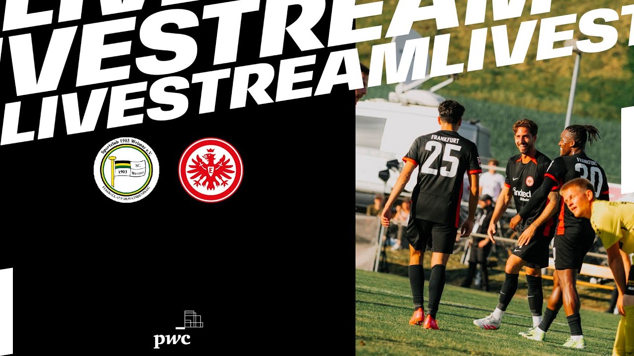 RE-LIVE | SC03 Weimar - Eintracht Frankfurt | Freundschaftsspiel
