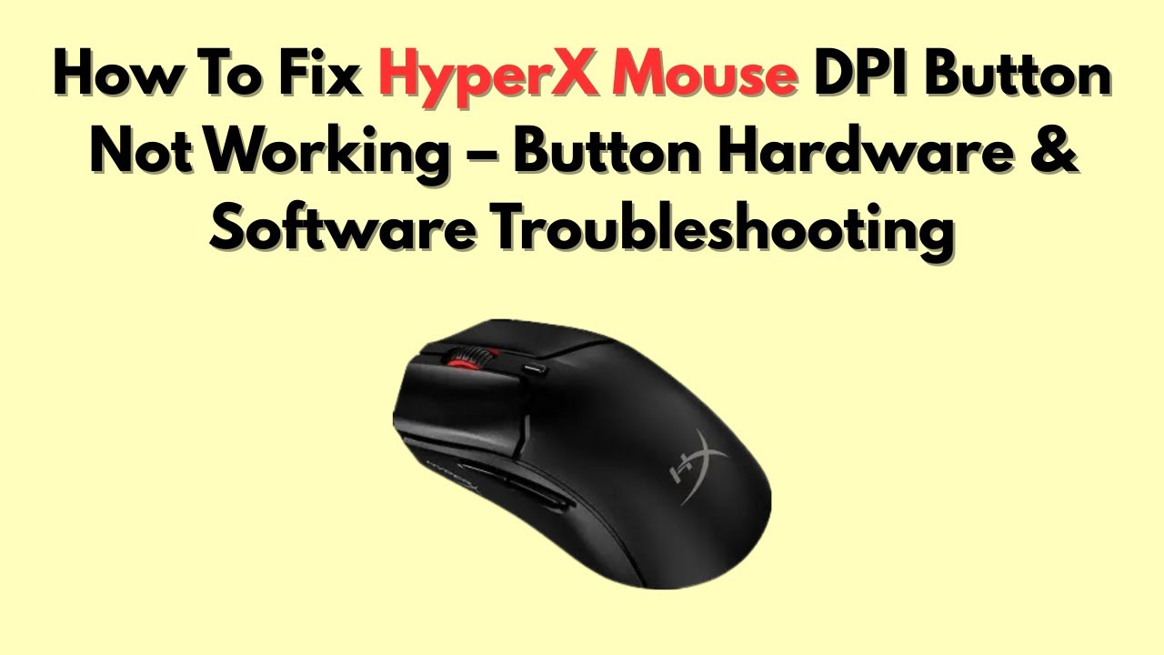 Как исправить неработающую кнопку DPI мыши HyperX &mdash; устранение неполадок с аппаратным и программн...