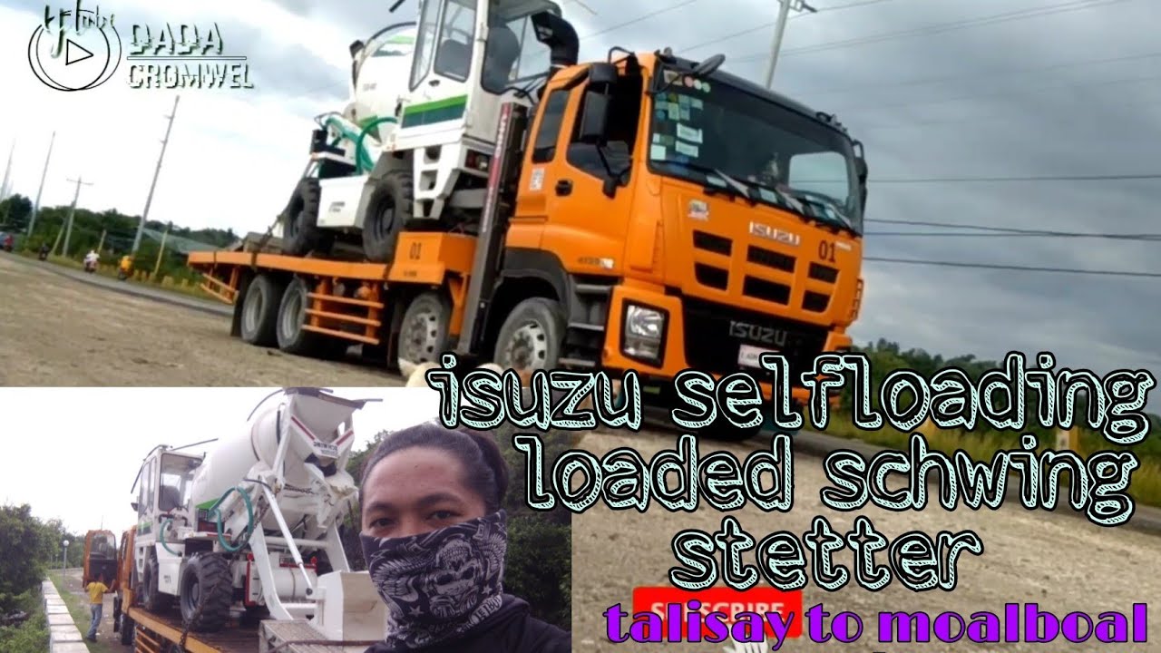 ISUZU SELFLOADING | LOADED SCHWING STETTER | TALISAY TO MOALBOAL CEBU | DADA CROMWEL