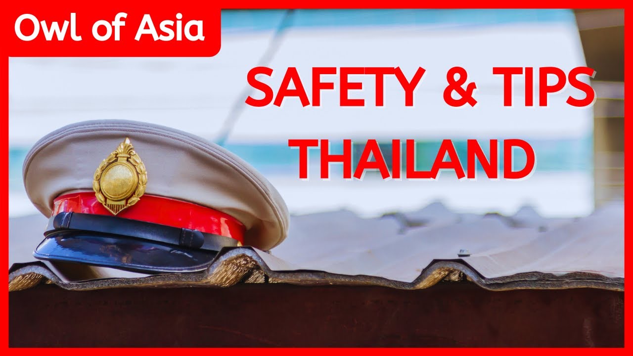 Thailand Safety & Safe Places In Thailand - How To Stay Safe When Traveling In Thailand